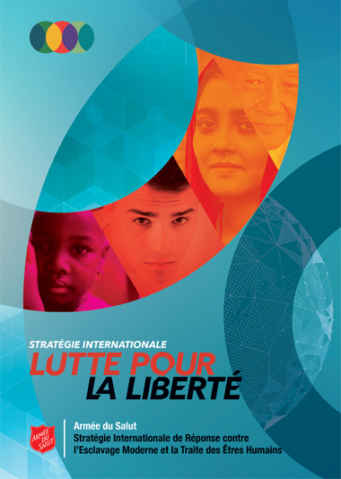 French version of the cover page for The Salvation Army’s Fight For Freedom Strategy: International Modern Slavery and Human Trafficking Response Strategy. Image shows four different faces of people.